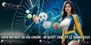 cách soi kèo tài xỉu 78win soccer